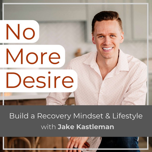 no more desire podcast