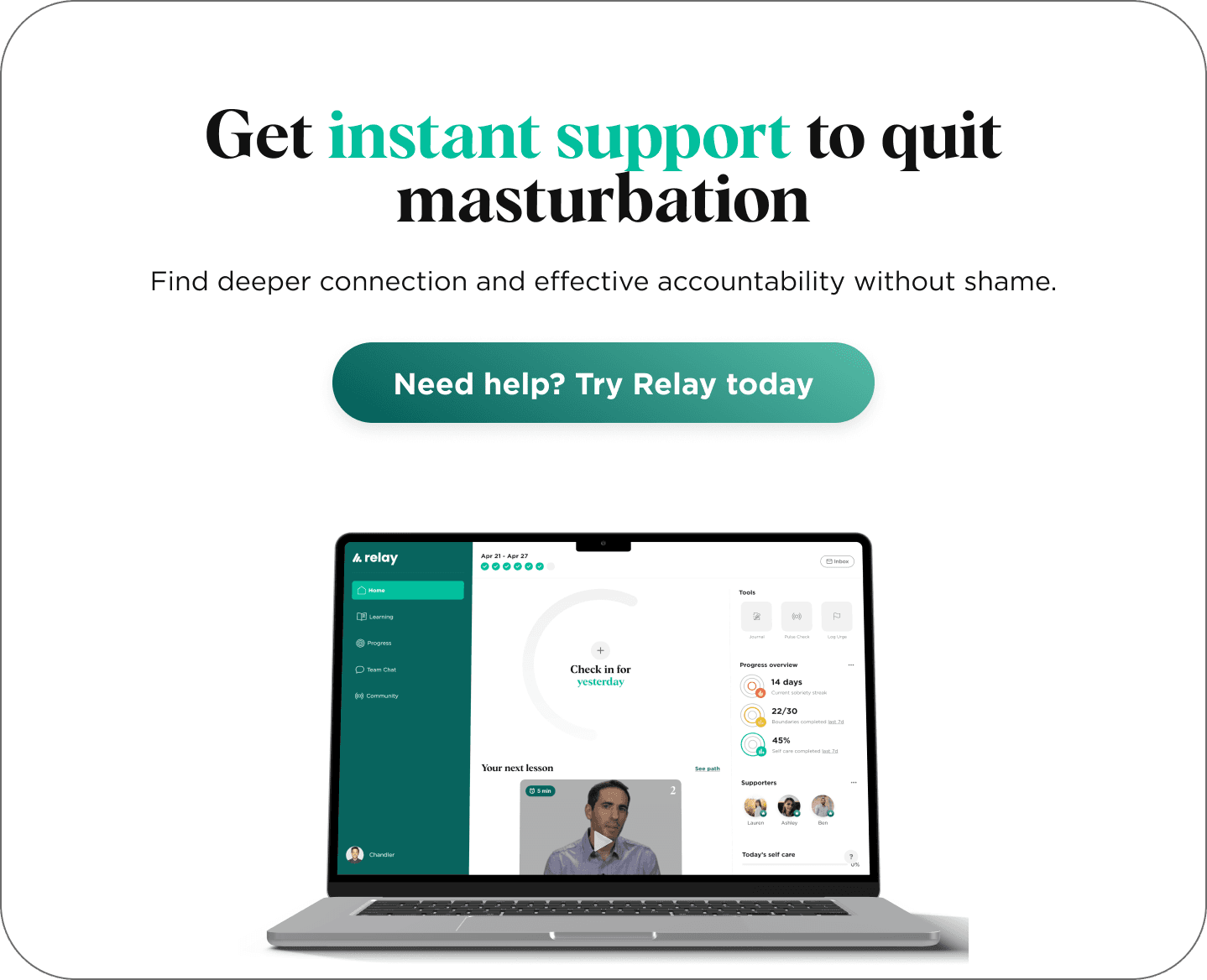 Relay is the number one app to help stop excessive masturbation